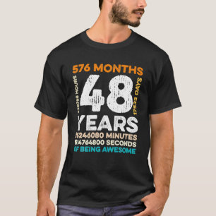 T-shirt 48 Ans 576 Mois D'Être Impressionnant 48e
