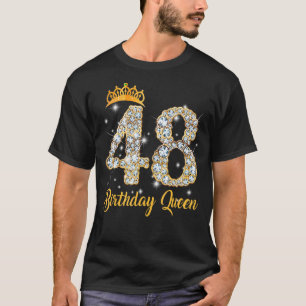 T-shirt 48 Ans C'Est Mon 48e Anniversaire Reine Diamond He
