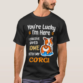T-shirt 48 J'Aurais Pu Rester Chez Moi Avec Corgi
