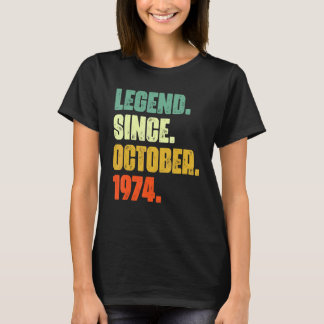 T-shirt 48 Years Old Legend Since October 1974 48th Birth