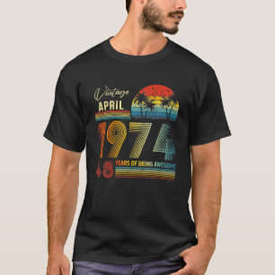 T-shirt 48E Anniversaire Vintage Avril 1974 48 Ans Cadeau