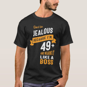 T-shirt 49 Ans - 49e Anniversaire Drôle Cadeau
