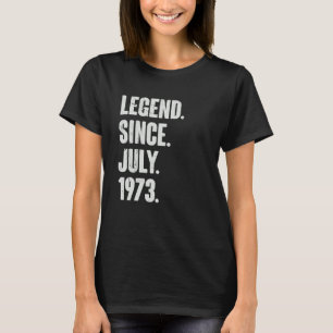T-shirt 49 ans 49e anniversaire Légende depuis juillet 197