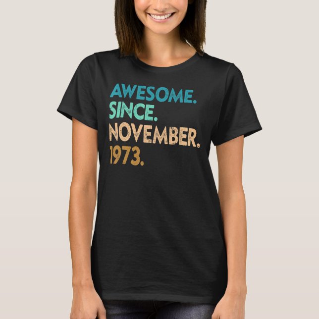 T-shirt 49 Ans Awesome Depuis Novembre 1973 49th Bir (Devant)