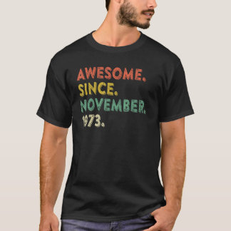 T-shirt 49 Ans Awesome Depuis Novembre 1973 49th Bir