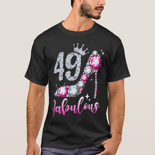 T-shirt 49 Et Fabuleux 49e anniversaire de talon haute cha (Devant)