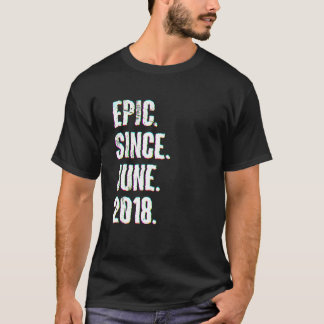 T-shirt 4 Ans 4ème anniversaire Epic depuis Juin 2018