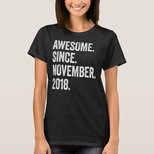 T-shirt 4 Ans Awesome depuis Novembre 2018 4e anniversaire (Devant)