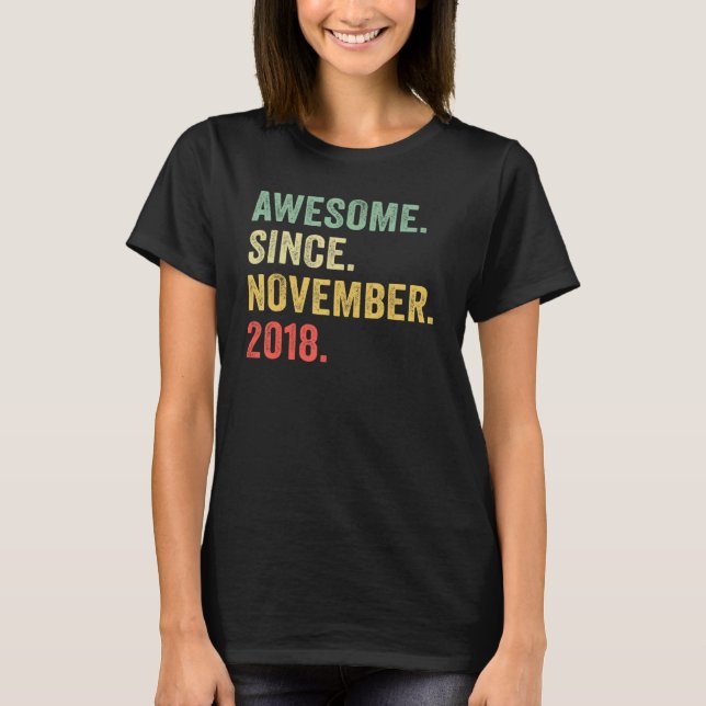 T-shirt 4 Ans Awesome depuis Novembre 2018 4e Naissance (Devant)