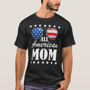 T-shirt 4 juillet American Mom Independence Day Patriot Us