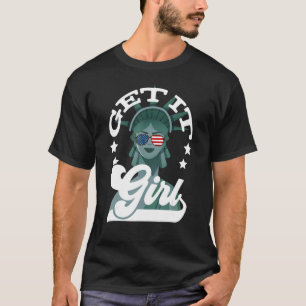 T-shirt 4 juillet Femme Statue De La Liberté Obtenez It Gi