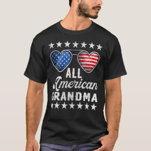 T-shirt 4 Juillet Femmes Toutes Grand-Mère Américaine Usa