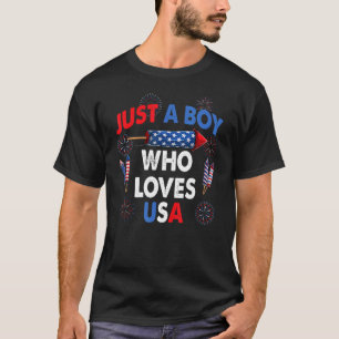 T-shirt 4 juillet Juste Un Garçon Qui Aime Usa Fireworks P