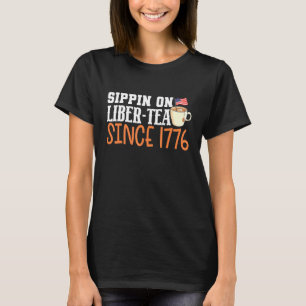 T-shirt 4 juillet Parti Sippin Sur Liber Tea Depuis 1776
