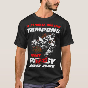 T-shirt 4 STROKES sont comme Tampons Funny Motocross Gift