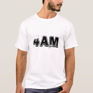 T-shirt 4h du matin
