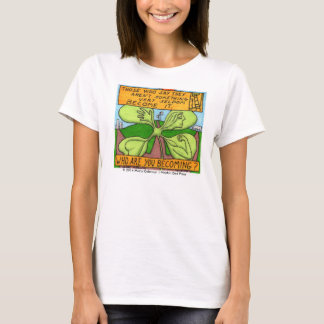 T-shirt 4H - Qui êtes-vous devenant ?
