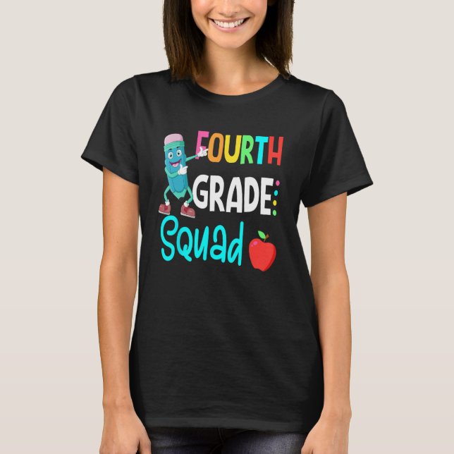 T-shirt 4th Grade Squad Fourth Teacher Student Team Back T (Devant)