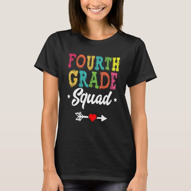 T-shirt 4th Grade Squad Fourth Teacher Student Team Back T (Devant)