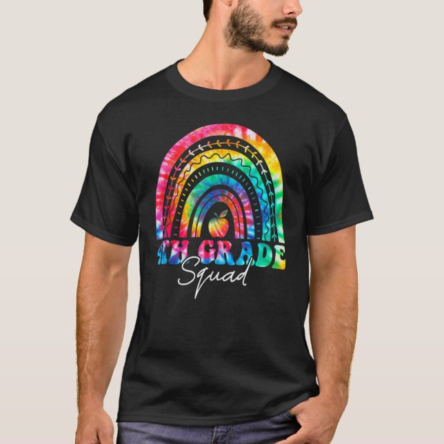 T-shirt 4th Grade Squad Rainbow Tie Dye Fourth Teacher Stu (Devant)