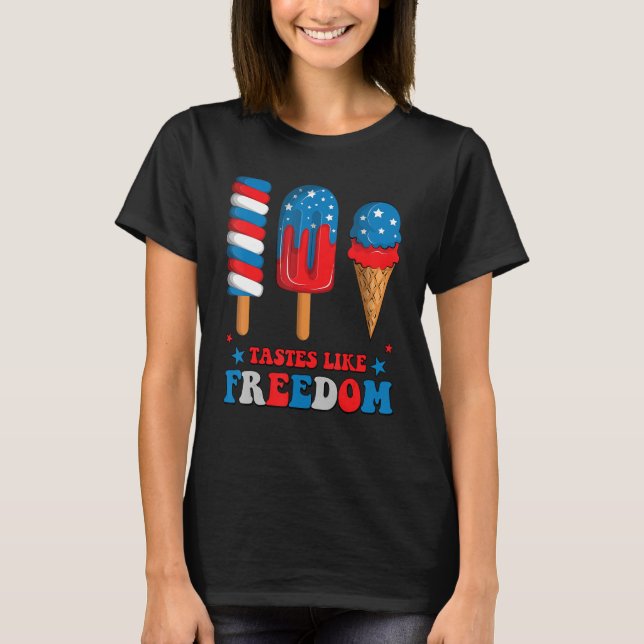 T-shirt 4th of July Tastes Like Freedom USA Patriotic Amer (Devant)