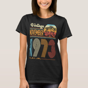 T-shirt 50 Anniversaire Vintage Novembre 1973 Femmes