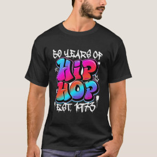 T-shirt 50 Ans 50E Anniversaire Des Graffitis Hip hop