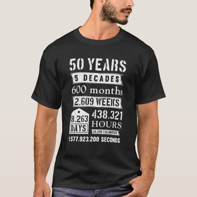 T-shirt 50 Ans 5 Décades 600 Mois Anniversaire Fête Naissa (Devant)