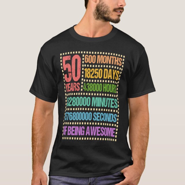 T-shirt 50 ans 600 mois 50e anniversaire cinquante (Devant)