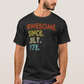 T-shirt 50 Ans Awesome Depuis Juillet 1972 50e Anniversair