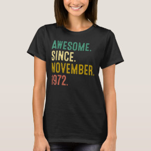 T-shirt 50 Ans Awesome Depuis Novembre 1972 50th Bir