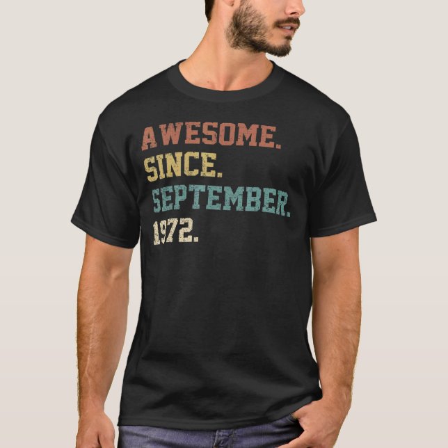 T-shirt 50 Ans Awesome Depuis Septembre 1972 50th 25 (Devant)