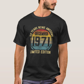 T-shirt 50 Ans Décembre 1971 Edition Limitée 50E Bi