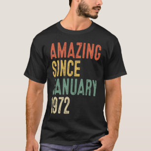 T-shirt 50 ans Extraordinaire depuis janvier 1972 50e nais