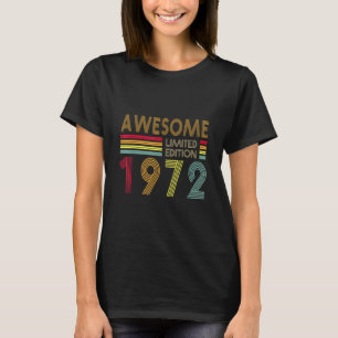 T-shirt 50 ans Retro Awesome 1972 Editon 50e Naissance