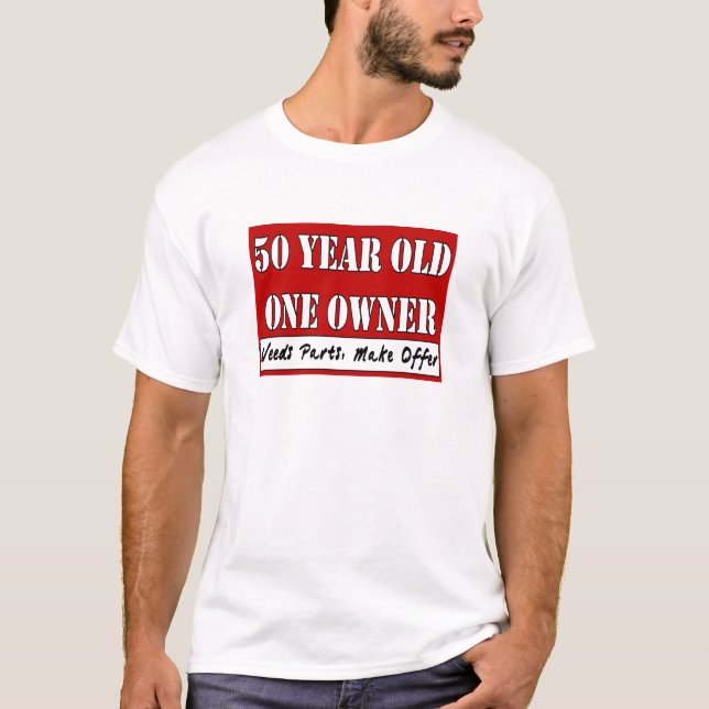 T-shirt 50 ans, un propriétaire - les pièces des besoins, (Devant)