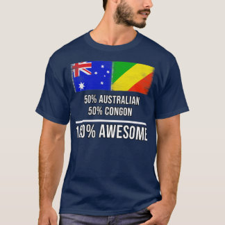 T-shirt 50 Australien 50 Congon 100 Cadeau fantastique pou