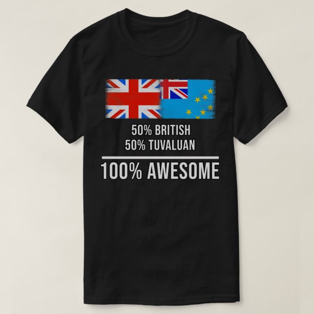 T-shirt 50 British 50 Tuvaluan 100 cadeau fantastique pour (Design devant)