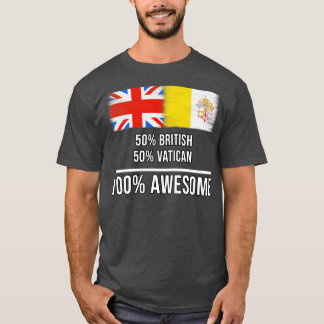 T-shirt 50 British 50 Vatican 100 Cadeau fantastique pour