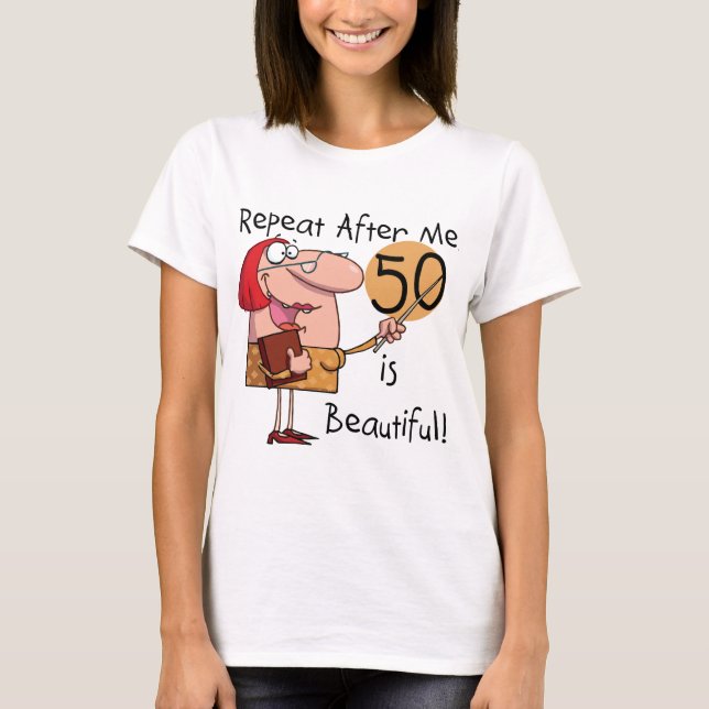 T-shirt 50 est de beaux tee-shirts et cadeaux (Devant)