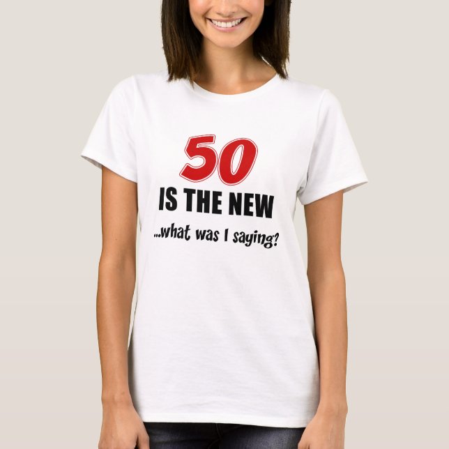 T-shirt 50 est le nouveau (Devant)