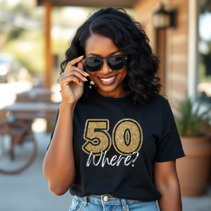 T-shirt 50 Où Funny Gold Parties scintillant & Black 50e a