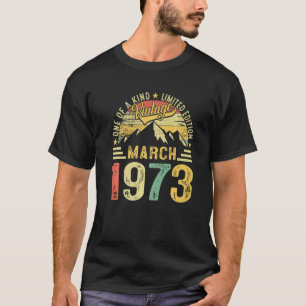 T-shirt 50e anniversaire 50 ans Vintage mars 1973 Retro Me