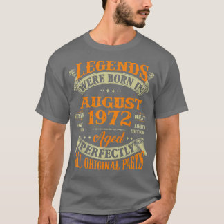 T-shirt 50e Anniversaire Cadeaux Légendes Né En Août 1972 