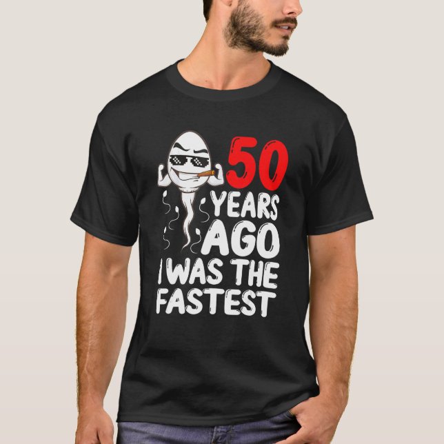 T-shirt 50e Anniversaire Gag robe Il ya 50 Ans J'Étais Fas (Devant)