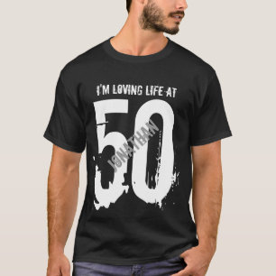 T-shirt 50e anniversaire présent ou année J'aime la vie