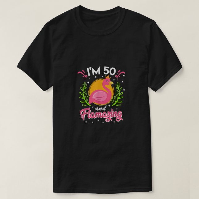 T-shirt 50th birthday 50 years flamazing Ladies flamingo (Design devant)