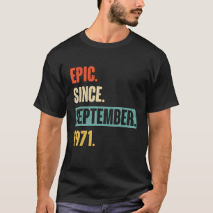 T-shirt 51 ans 51e anniversaire Anniversaire épopée depuis