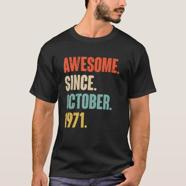 T-shirt 51 Ans 51ème Anniversaire Awesome depuis Octobre (Devant)