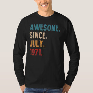T-shirt 51 Ans Awesome Depuis Juillet 1971 51e Anniversair